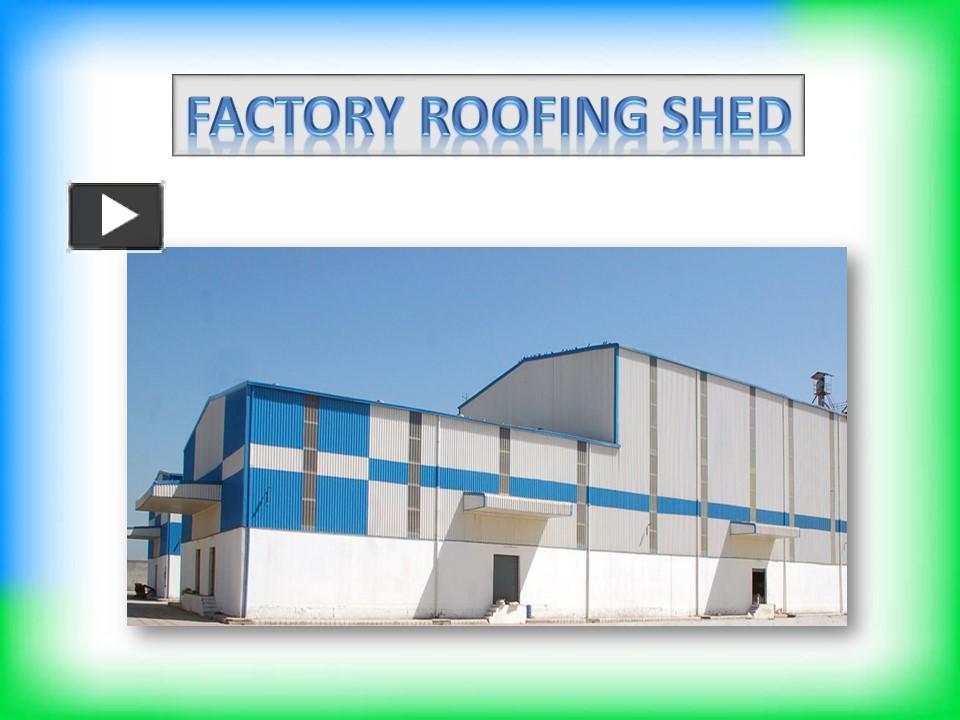 PPT Factory Shed Construction,Prefabricated Factory Shed,Prefab