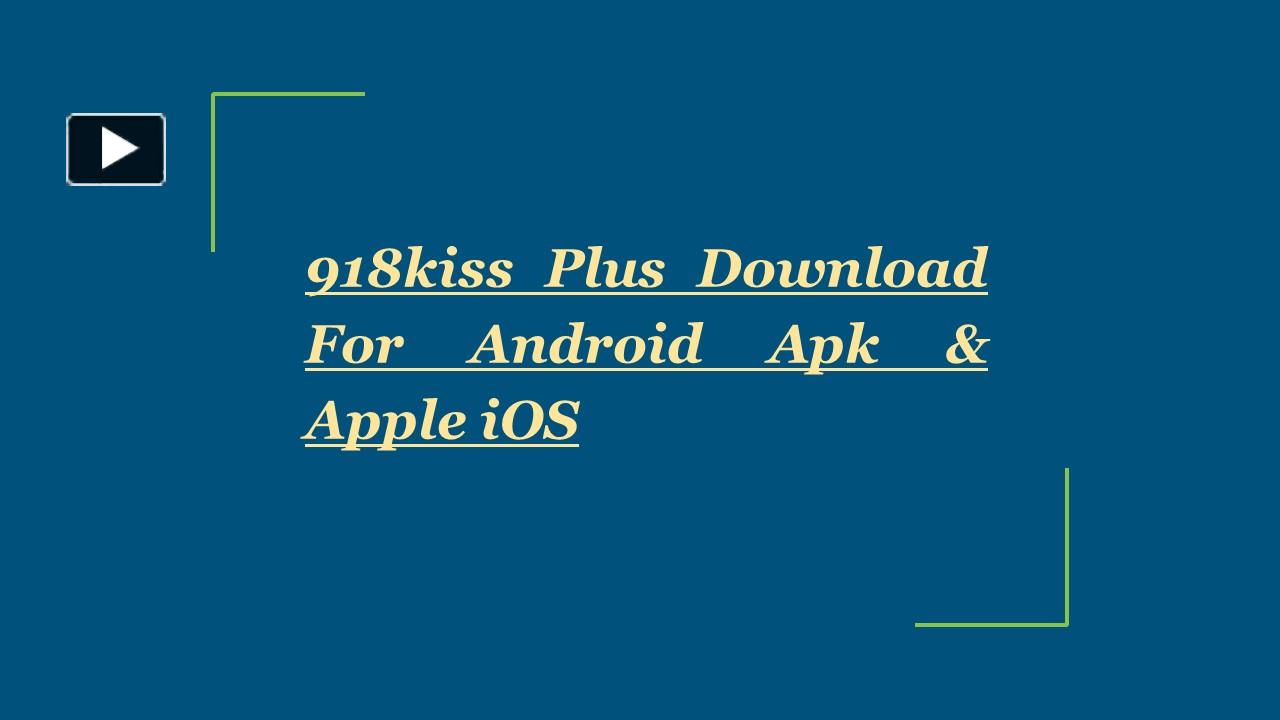 PPT 918kiss Plus Download For Android Apk Apple iOS PowerPoint