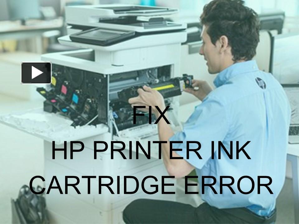 PPT Why is my HP Printer Won’t Recognize Ink Cartridge Error? Fix It