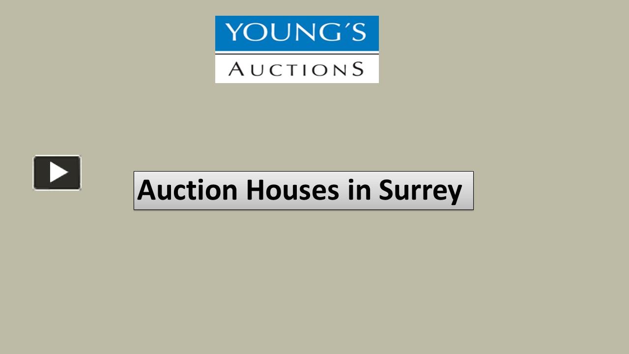 PPT Auction Houses In Surrey PowerPoint presentation free to