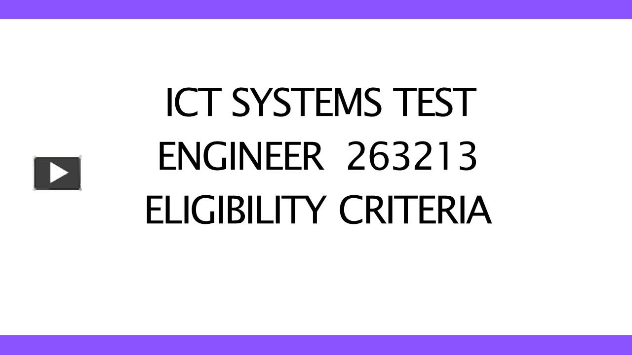 PPT ICT Systems Test Engineer 263213 Eligibility Criteria PowerPoint