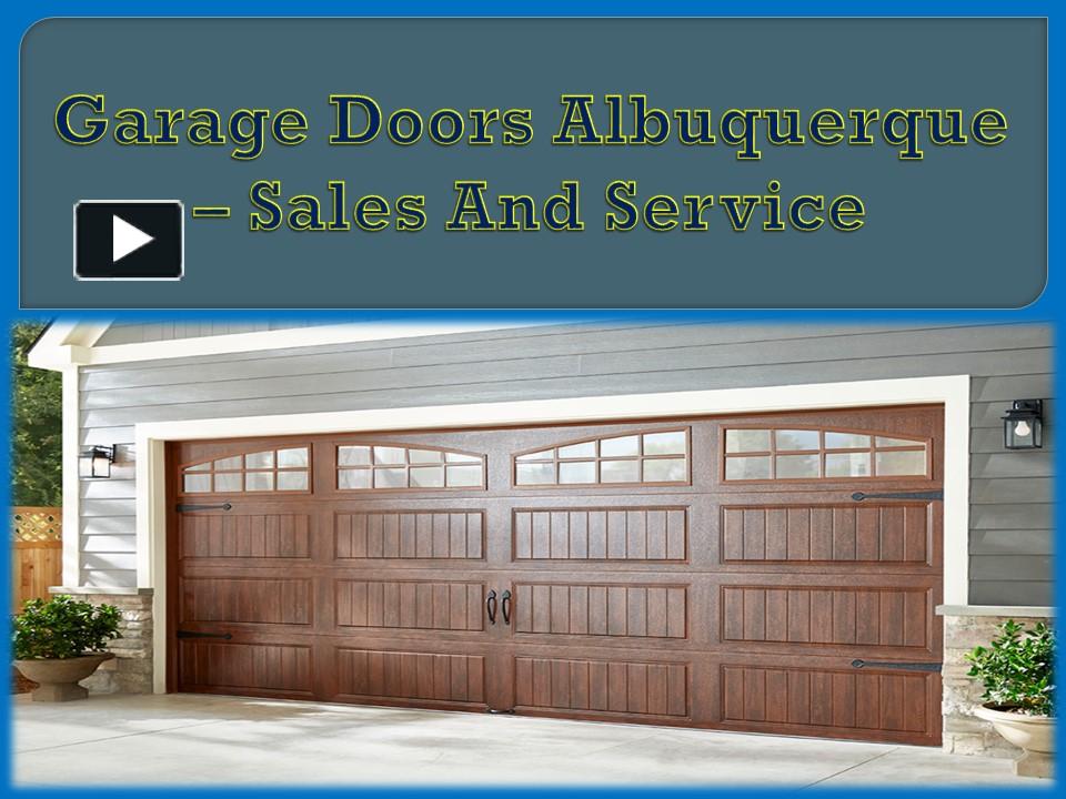 PPT Garage Doors Albuquerque Sales And Service PowerPoint