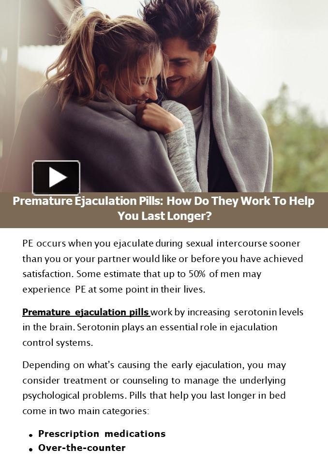 PPT Premature Ejaculation Pills How Do They Work To Help You Last
