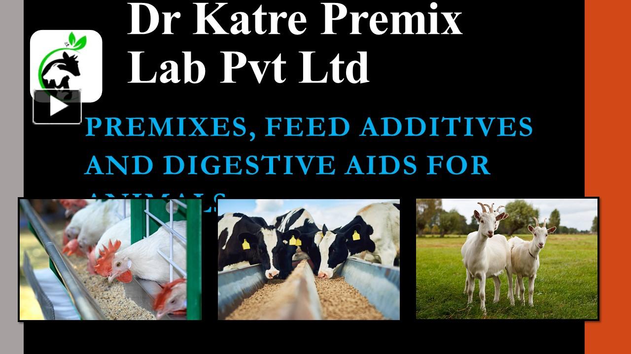 PPT Premixes, feed additives and digestive aids for animals by Dr