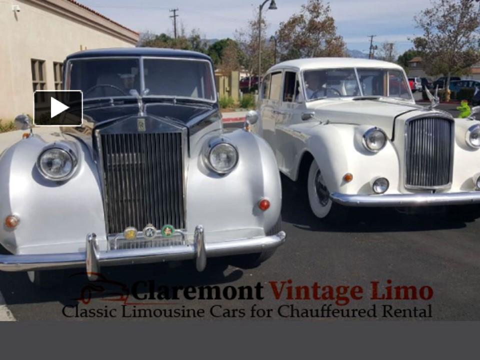 PPT Five Reasons to Have Classic Car Rentals in San Bernardino for
