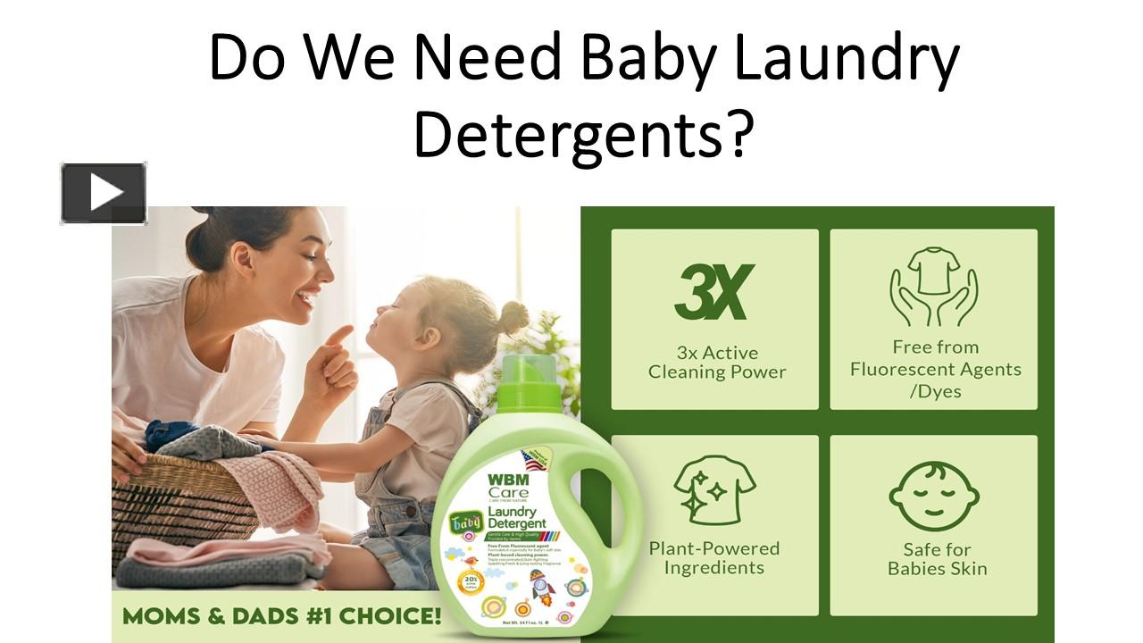 PPT Do We Need Baby Laundry Detergents? PowerPoint presentation free to download id