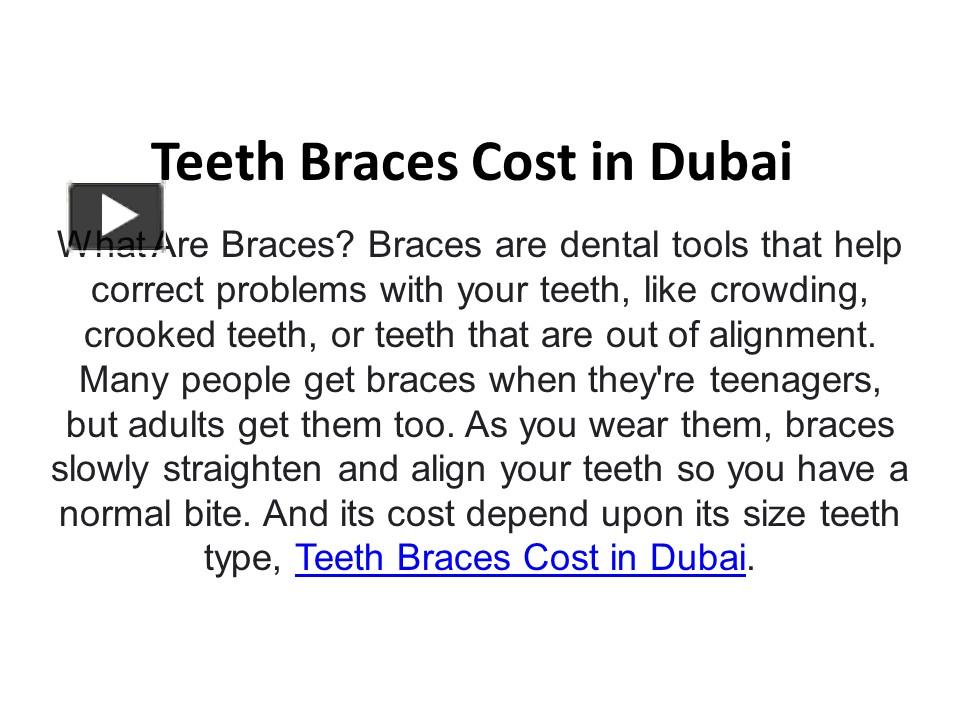PPT Teeth Braces Cost in Dubai PowerPoint presentation free to