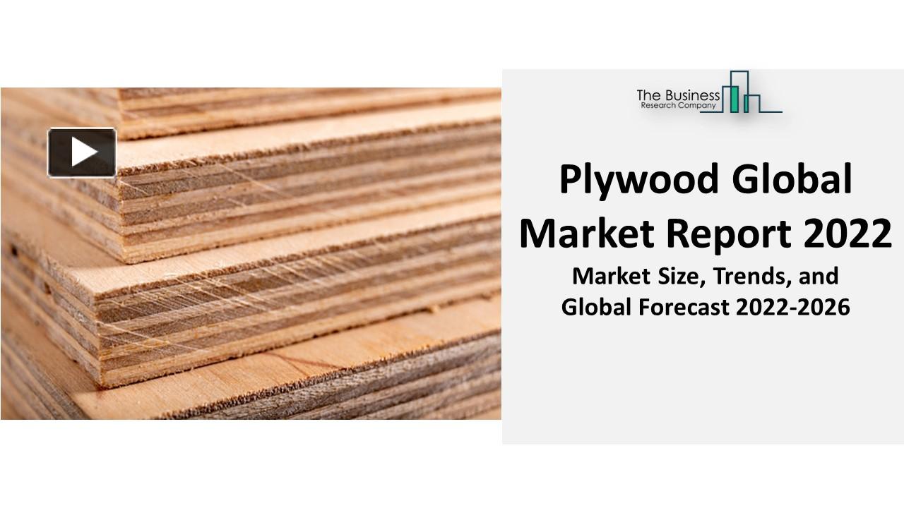 PPT Plywood Market Insight, Trends, Industry Share, Key Players And