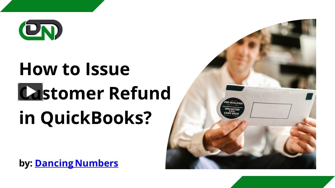 PPT How To Issue Customer Refund In QuickBooks PowerPoint