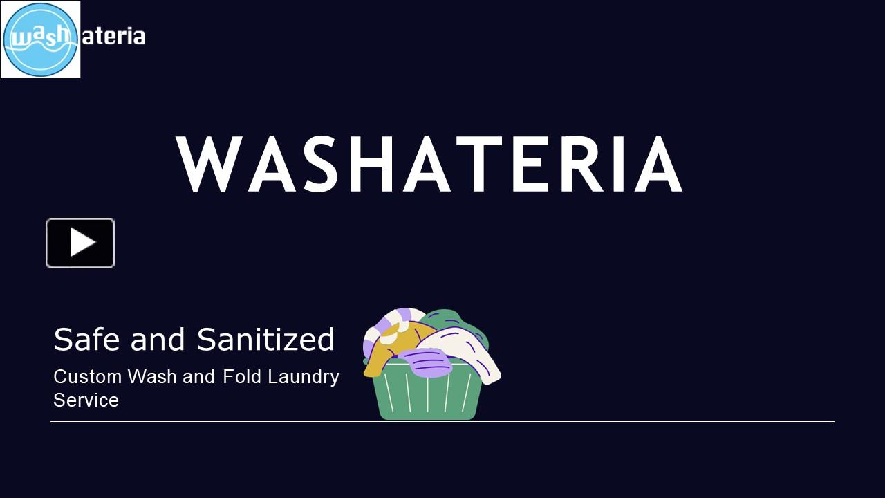PPT Wash and fold pickup and delivery Service Provider Washateria
