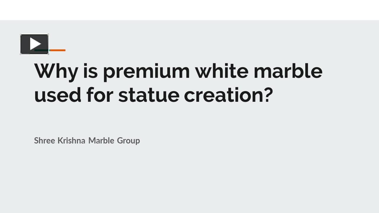 PPT Why is premium white marble used for statue creation? PowerPoint
