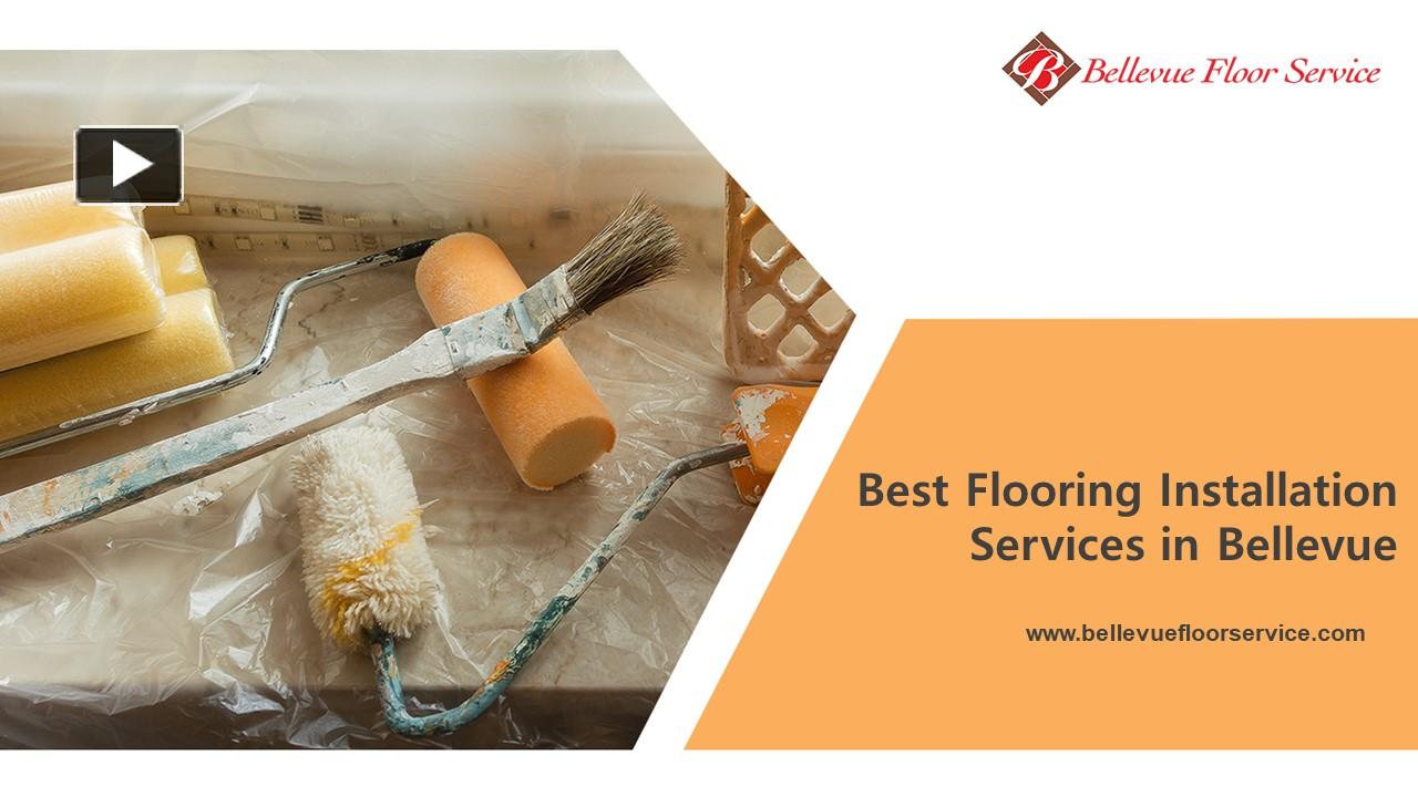 PPT Best Flooring Installation Services in Bellevue PowerPoint