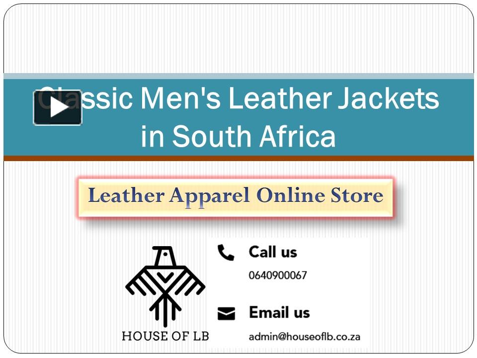 PPT Classic Men's Leather Jackets in South Africa PowerPoint