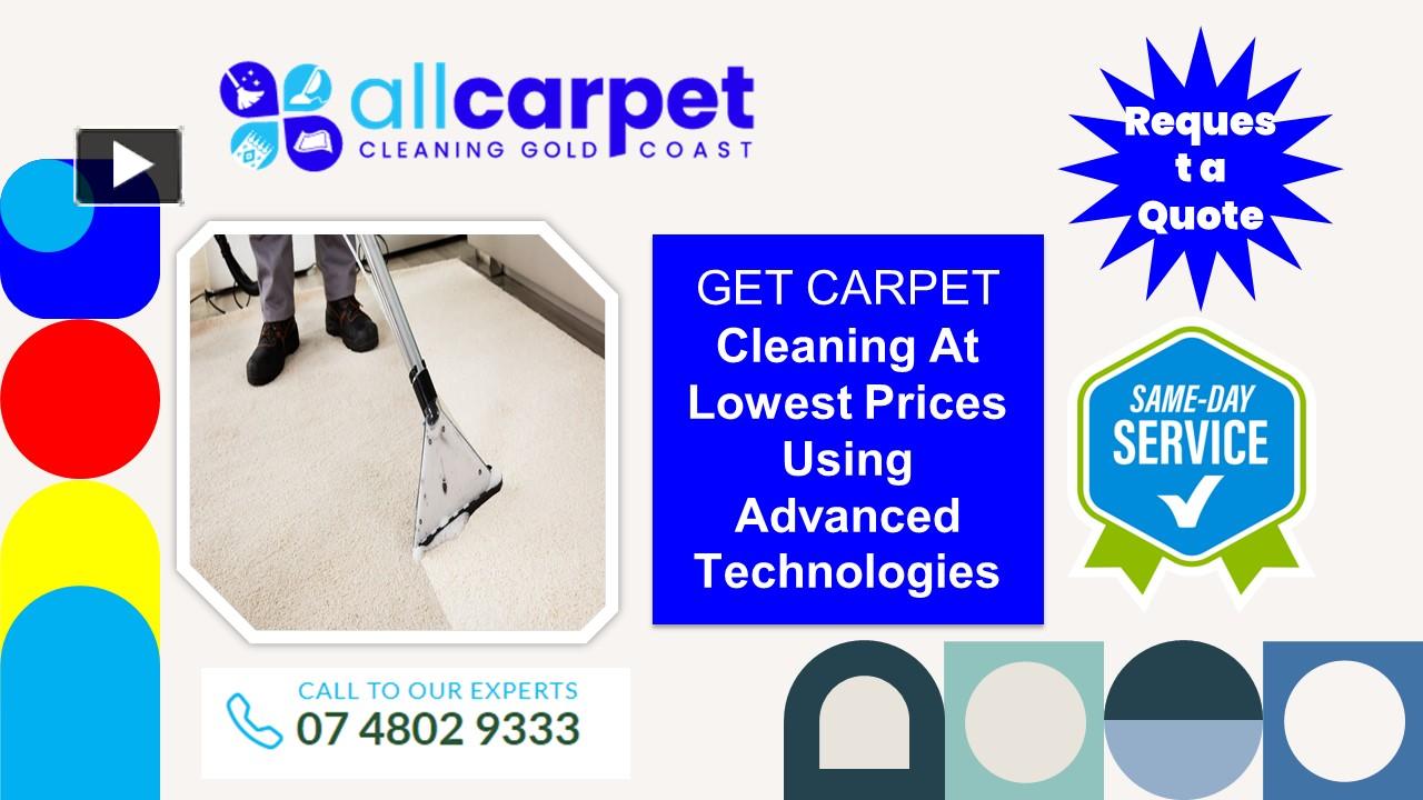PPT All Carpet Cleaning Gold Coast PowerPoint presentation free to download id 960eabNDM4M