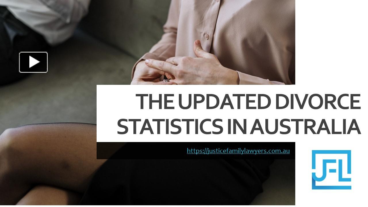PPT The Updated Divorce Statistics in Australia PowerPoint presentation free to download