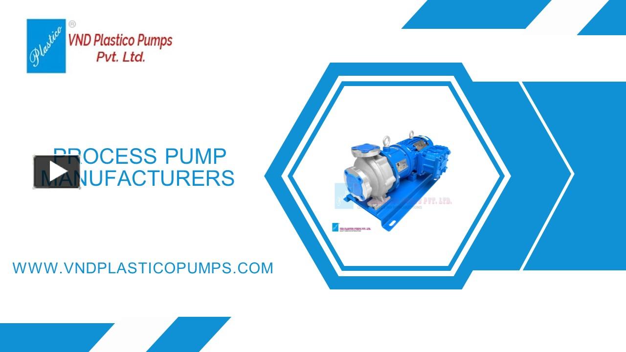 PPT Process Pump Manufacturers (1) PowerPoint presentation free to