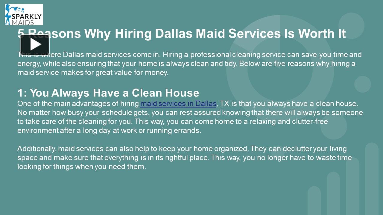 PPT 5 Reasons Why Hiring Dallas Maid Services Is Worth It PowerPoint