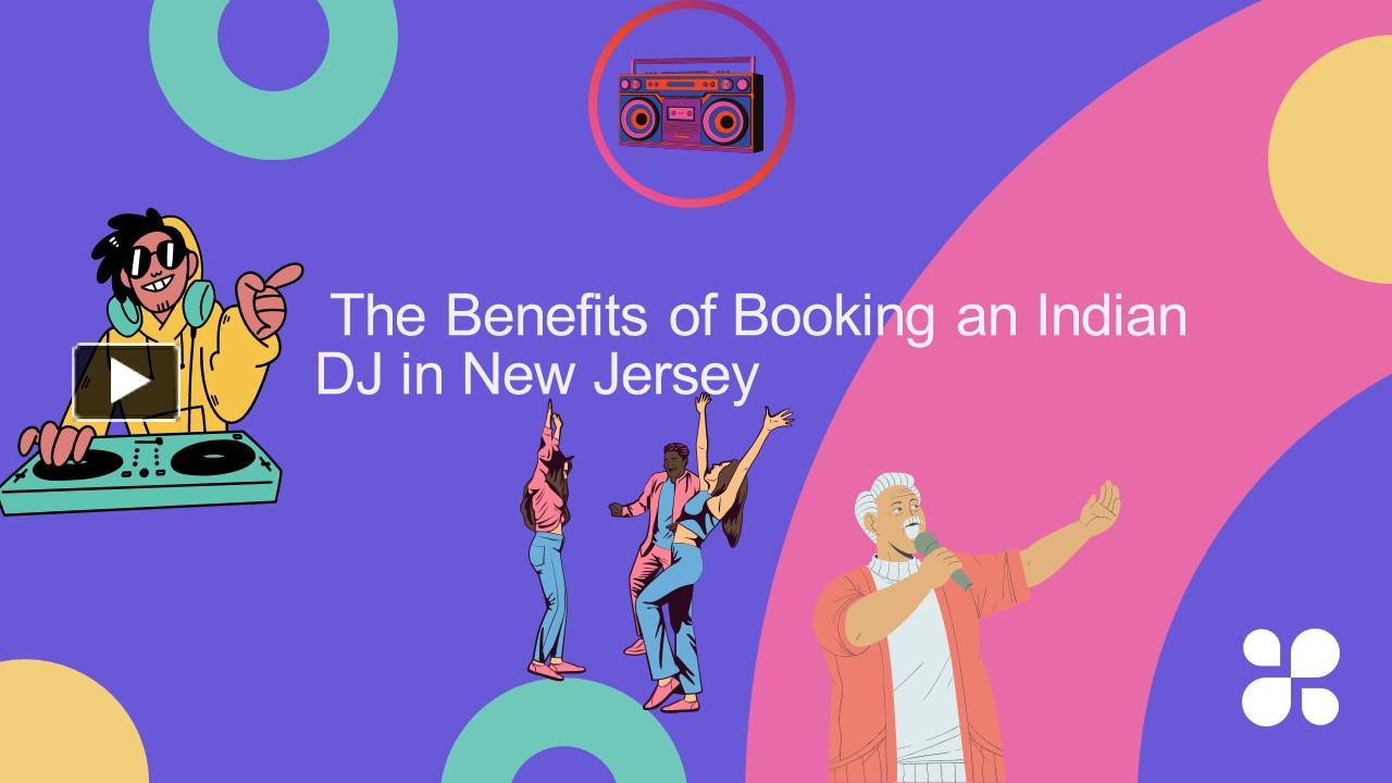 PPT The Benefits of Booking an Indian DJ in New Jersey PowerPoint