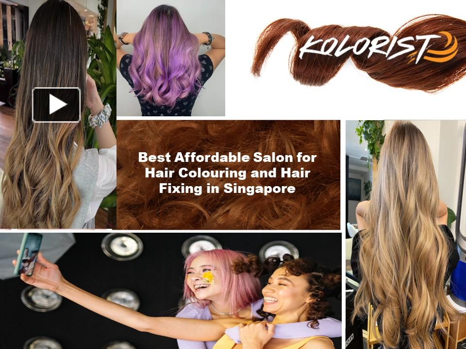 PPT Best Affordable Salon for Hair Colouring and Hair Fixing in