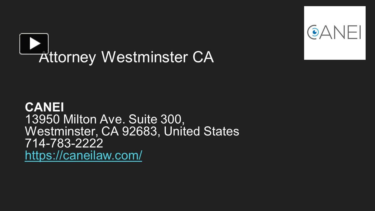 PPT Finding an Attorney in Westminster CA Know Some Basics