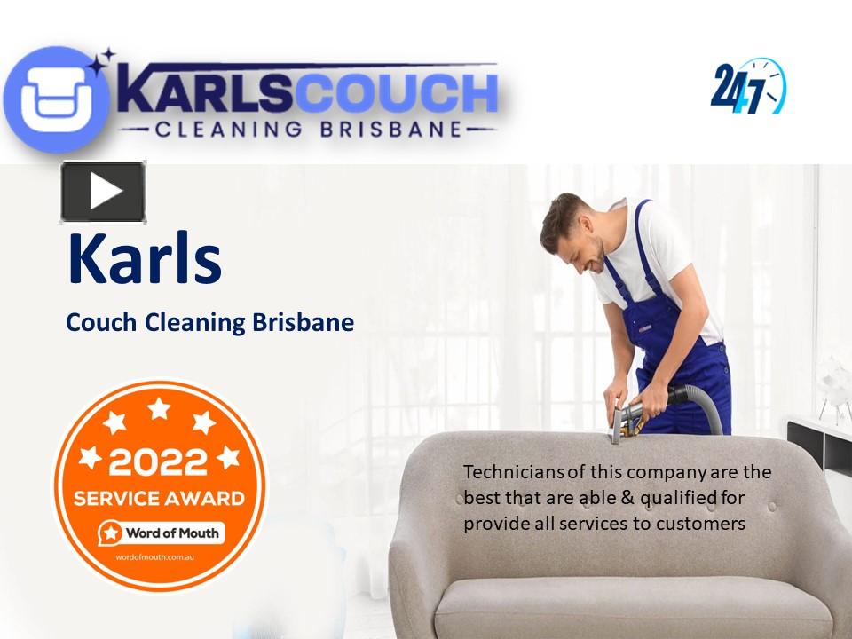 PPT Karls Couch Cleaning Brisbane PowerPoint presentation free to