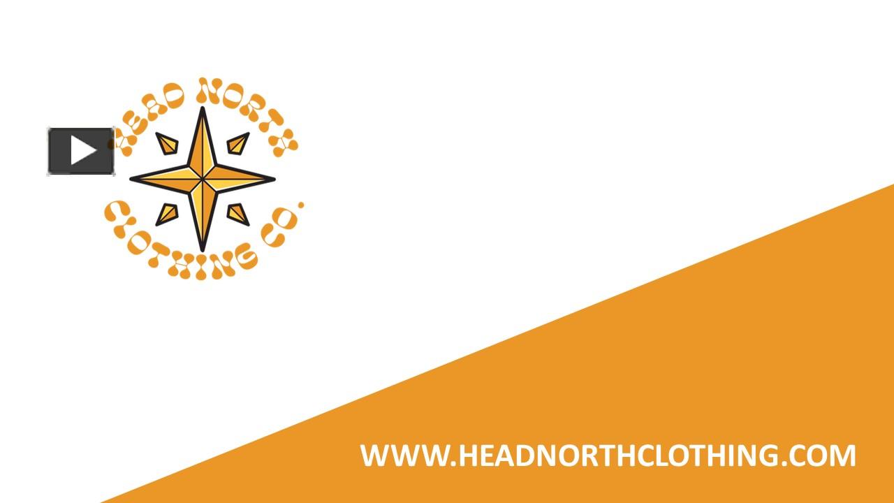 PPT HEAD NORTH CLOTHING COMPANY PowerPoint presentation free to download id 961af9ZTEwM