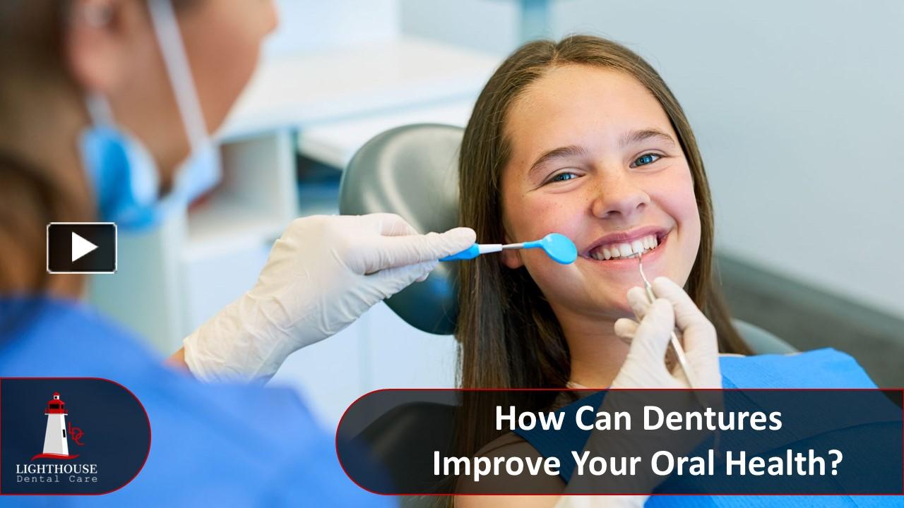 PPT How Dentures Improve Your Oral Health PowerPoint presentation