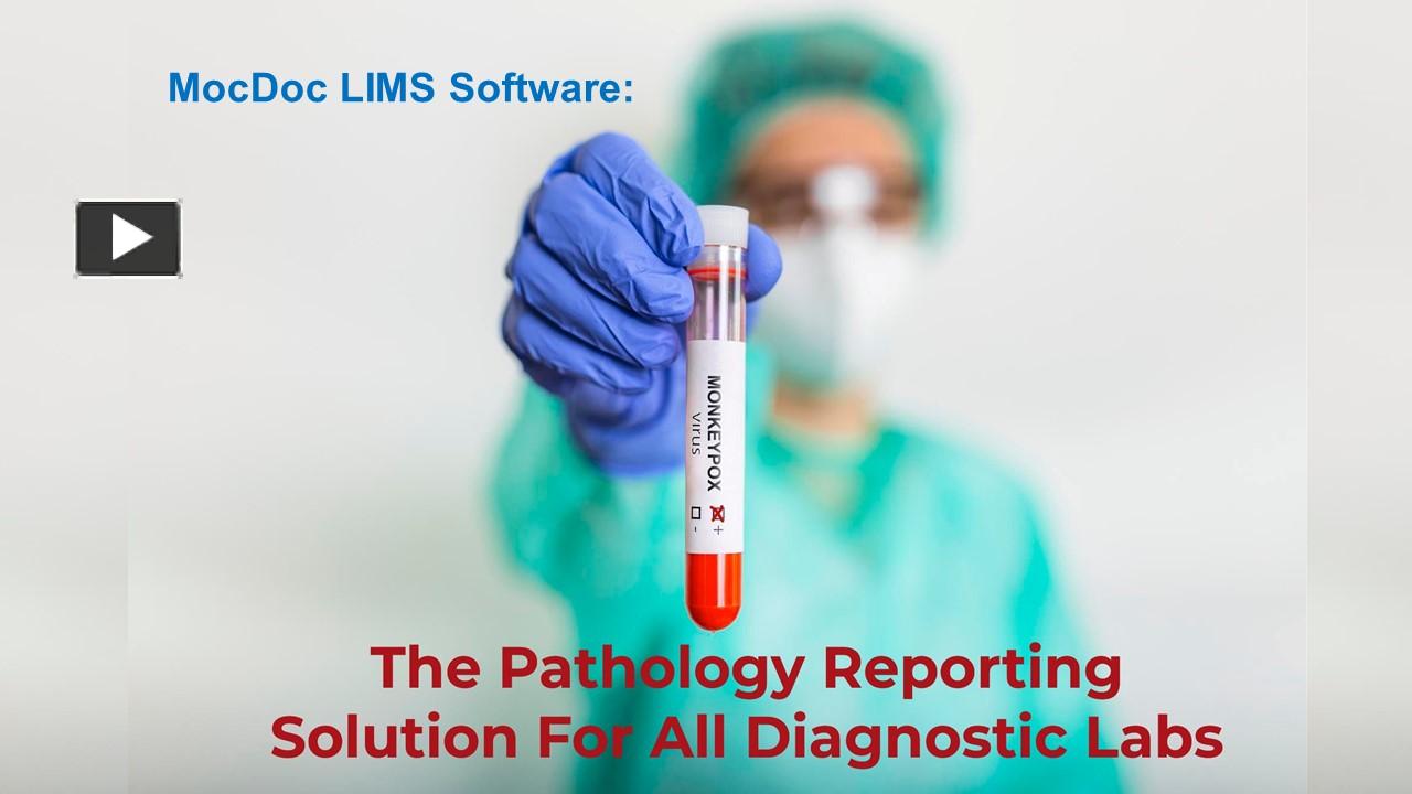 PPT MocDoc LIMS Software The Pathology Reporting Solution For All