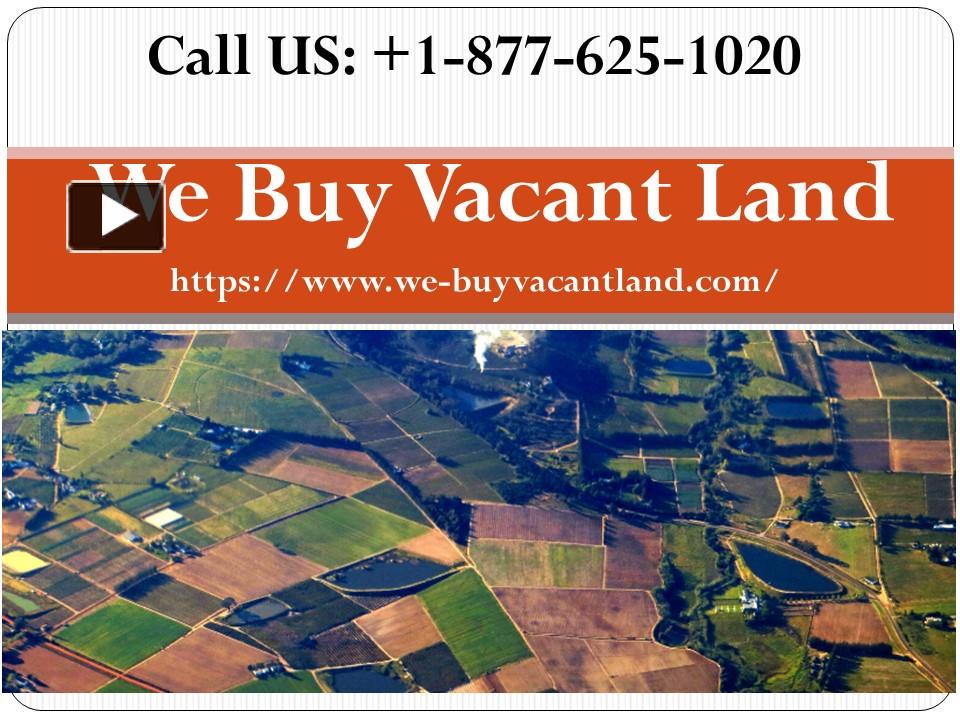 PPT We Buy Vacant Land PowerPoint presentation free to download
