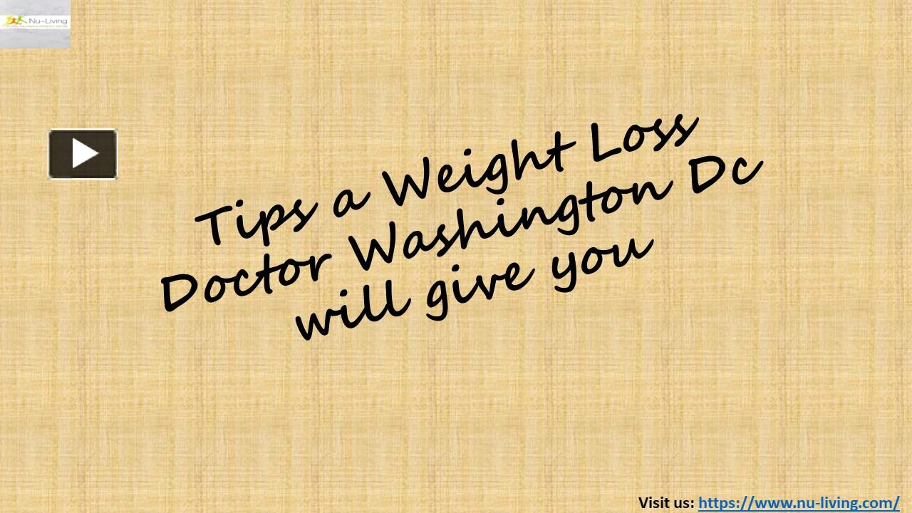 PPT Tips a Weight Loss Doctor Washington Dc will give you PowerPoint