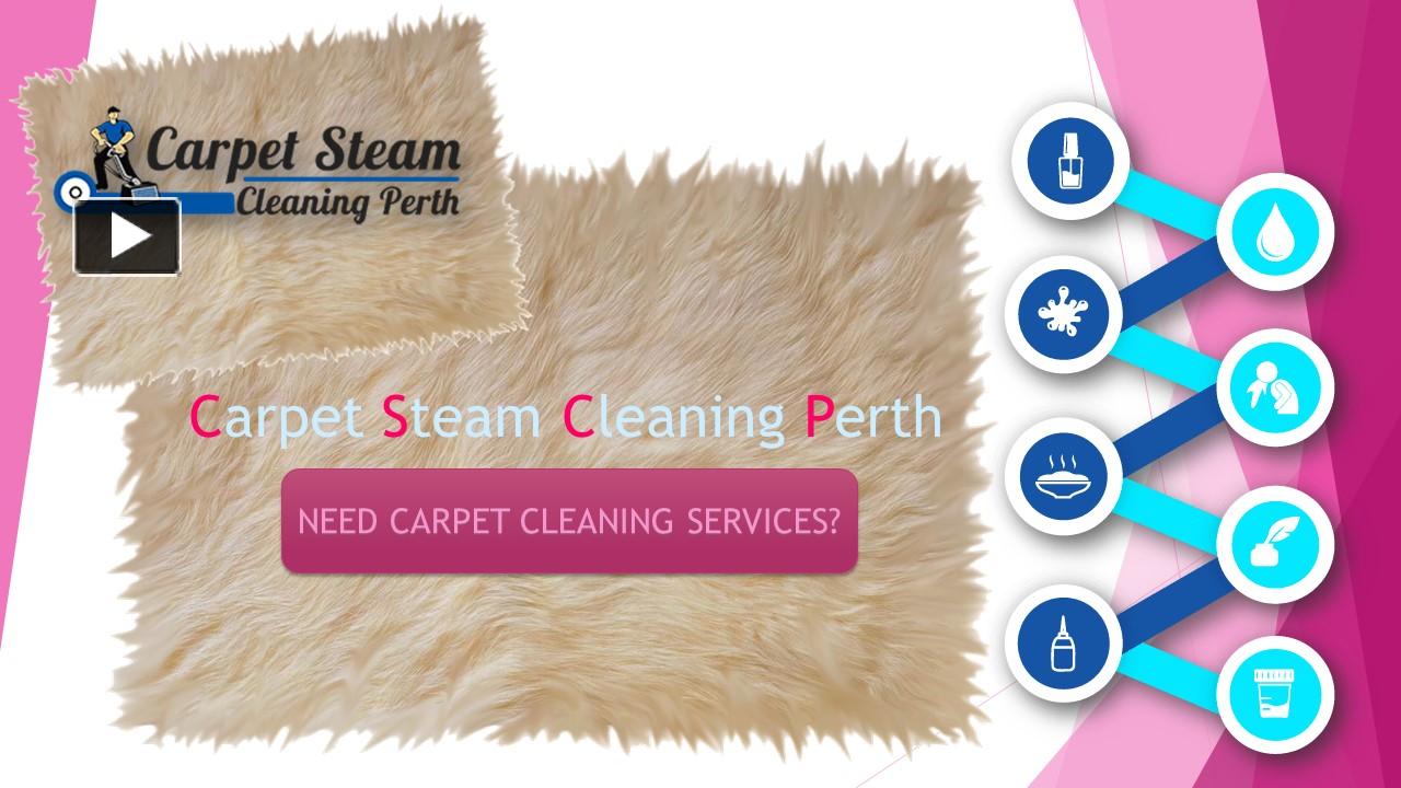 PPT Carpet Steam Cleaning Perth PowerPoint presentation free to