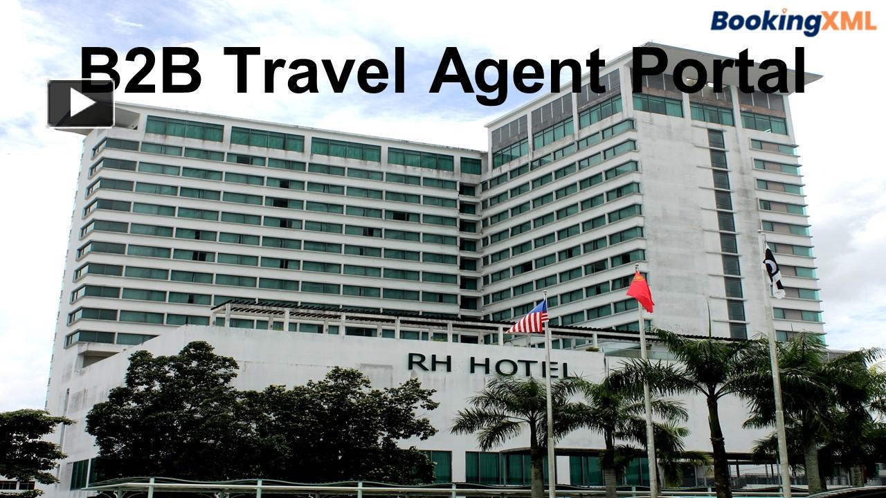 PPT B2B Travel Agent Portal PowerPoint presentation free to download id 963183ZGMyY