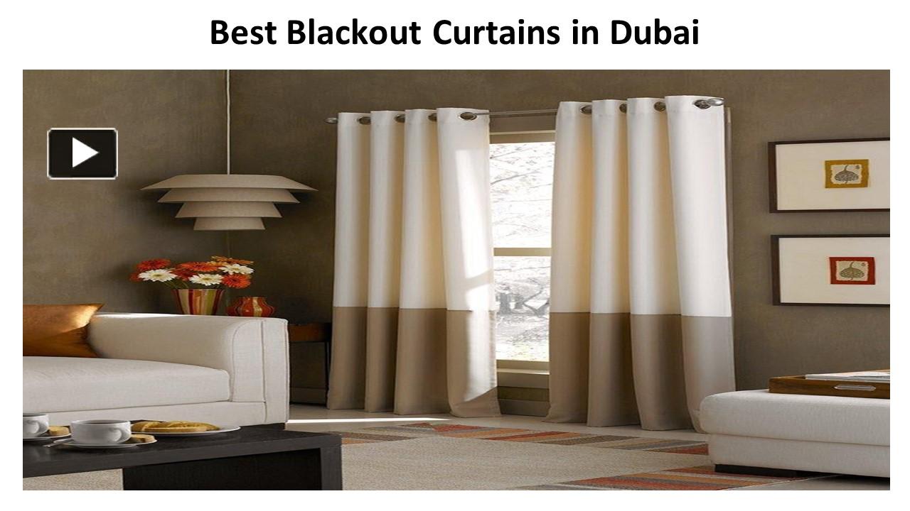 PPT Blackout Curtains Dubai PowerPoint presentation free to