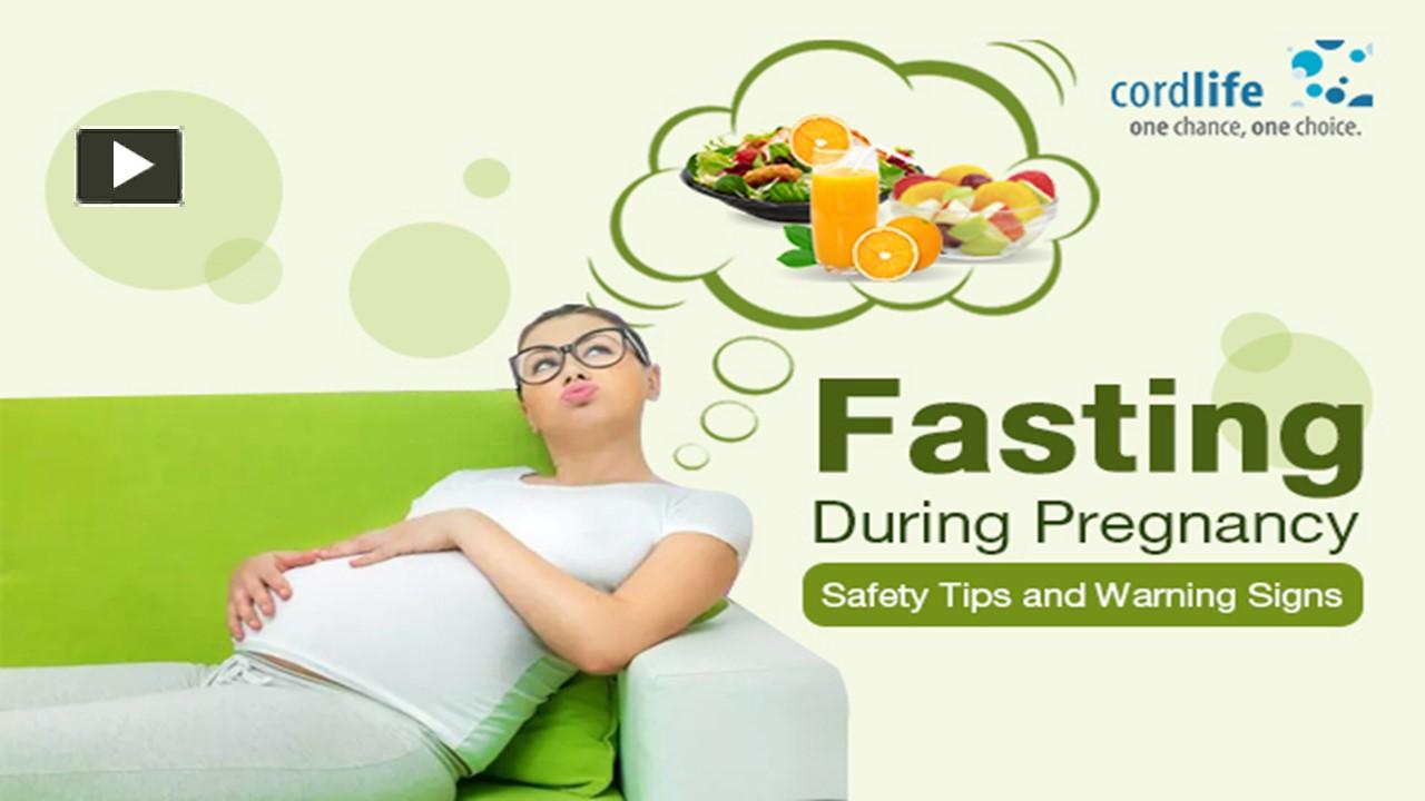 PPT Fasting During Pregnancy Safety Tips and Warning Signs PowerPoint presentation free to