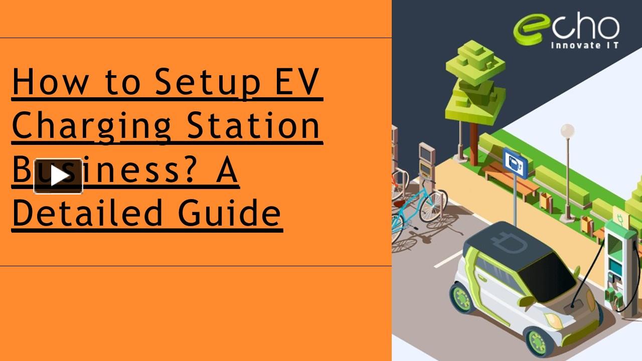 PPT A Guide to Setup EV Charging Station Business PowerPoint presentation free to download