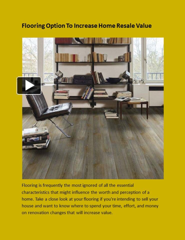 PPT Flooring Option To Increase Home Resale Value PowerPoint