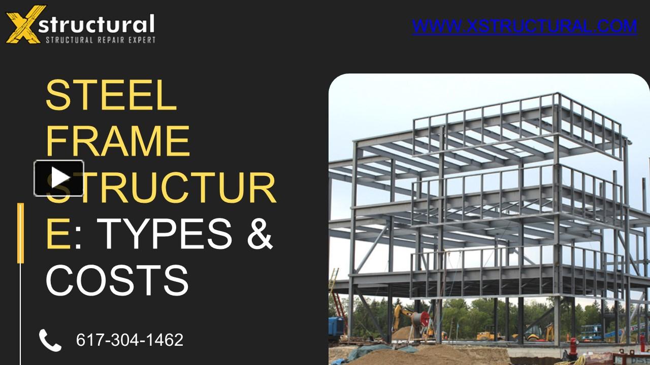PPT Steel Frame Structure Types & Costs PowerPoint presentation
