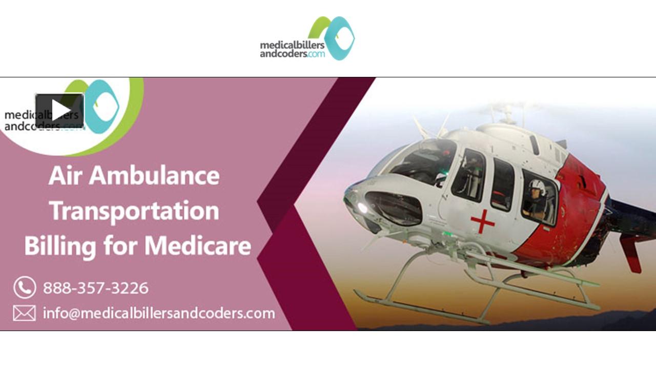 PPT Air Ambulance Transportation Billing for Medicare PowerPoint