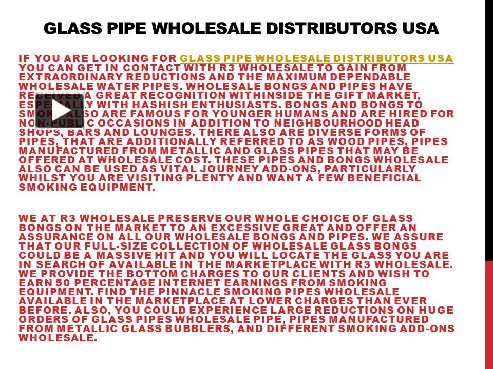 PPT Glass Pipe Wholesale Distributors USA PowerPoint presentation free to download id