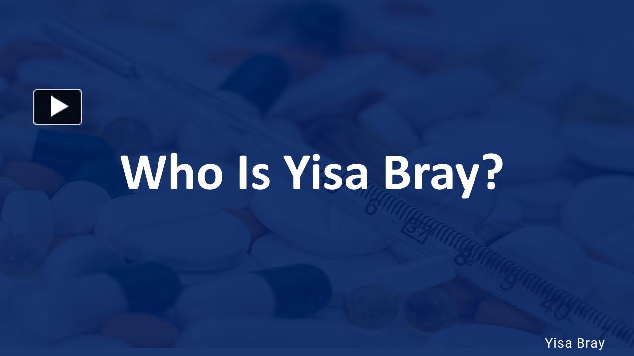PPT Who Is Yisa Bray? PowerPoint presentation free to download id