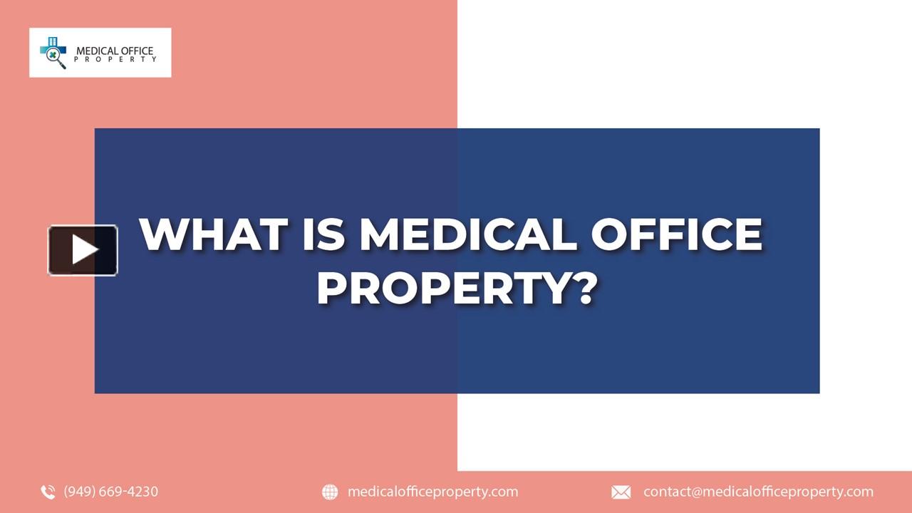 PPT What Is Medical Office Property. PowerPoint presentation free