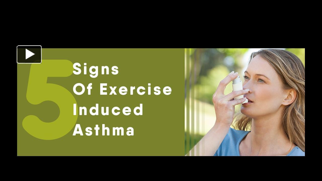 PPT 5 Signs of Exercise Induced Asthma PowerPoint presentation free