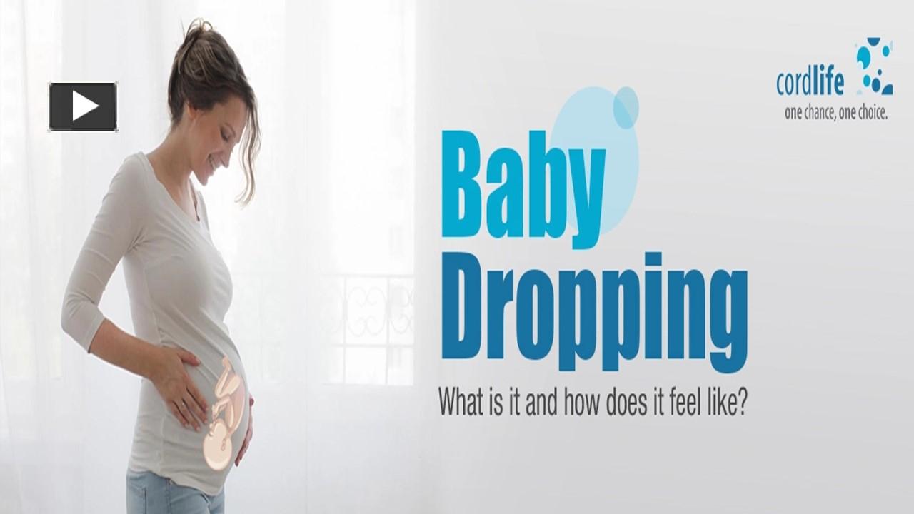 PPT Baby Dropping What Is It and How Does It Feel? PowerPoint