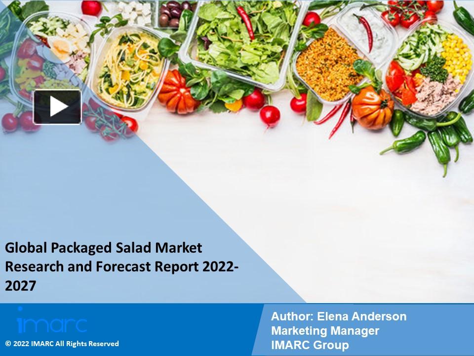PPT Packaged Salad Market PPT Demand, Trends and Business