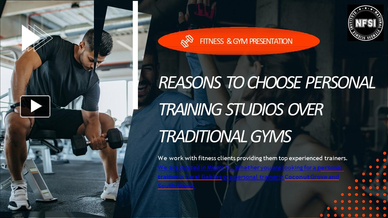 PPT Reasons to Choose Personal Training Studios over Traditional Gyms