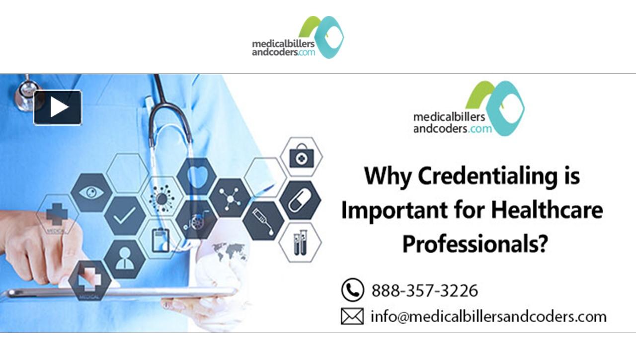 PPT Why Credentialing is Important for Healthcare Professionals