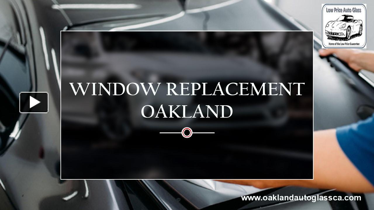 PPT Window Replacement Oakland PowerPoint presentation free to
