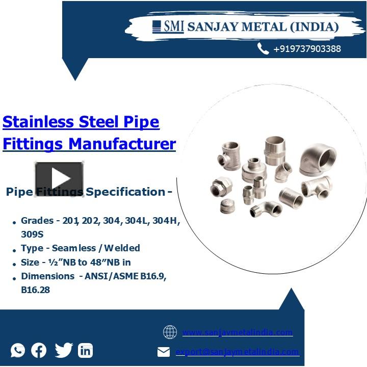 PPT SS Tee Fittings Lap Joint Flanges SS Pipe Fittings Sanjay Metal India PowerPoint