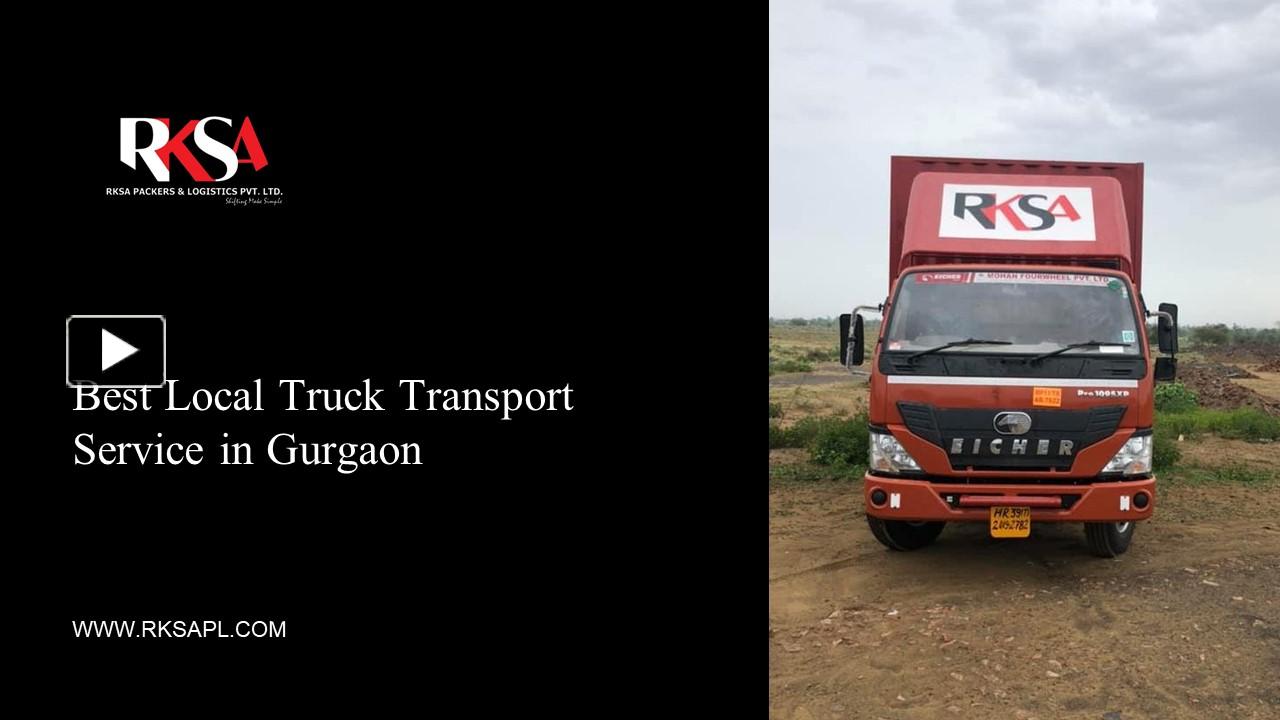 PPT Best Local Truck Transport Service in Gurgaon PowerPoint