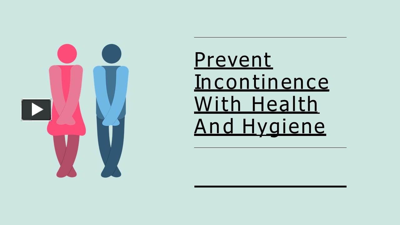 PPT Prevent Incontinence With Health And Hygiene PowerPoint